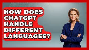 How Does ChatGPT Handle Different Languages? - Emerging Tech Insider