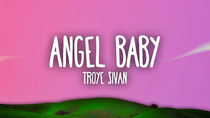 Troye Sivan - Angel Baby