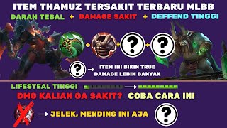 ITEM THAMUZ TERSAKIT TERBARU DI MLBB, BUILD ITEM THAMUZ DMG SAKIT FULL TRUE DAMAGE LIFESTEAL TINGGI