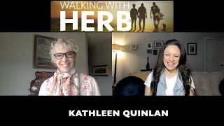 Kathleen Quinlan Talks About Walking With Herb Giving A Sense Of Faith, Hope and Joy