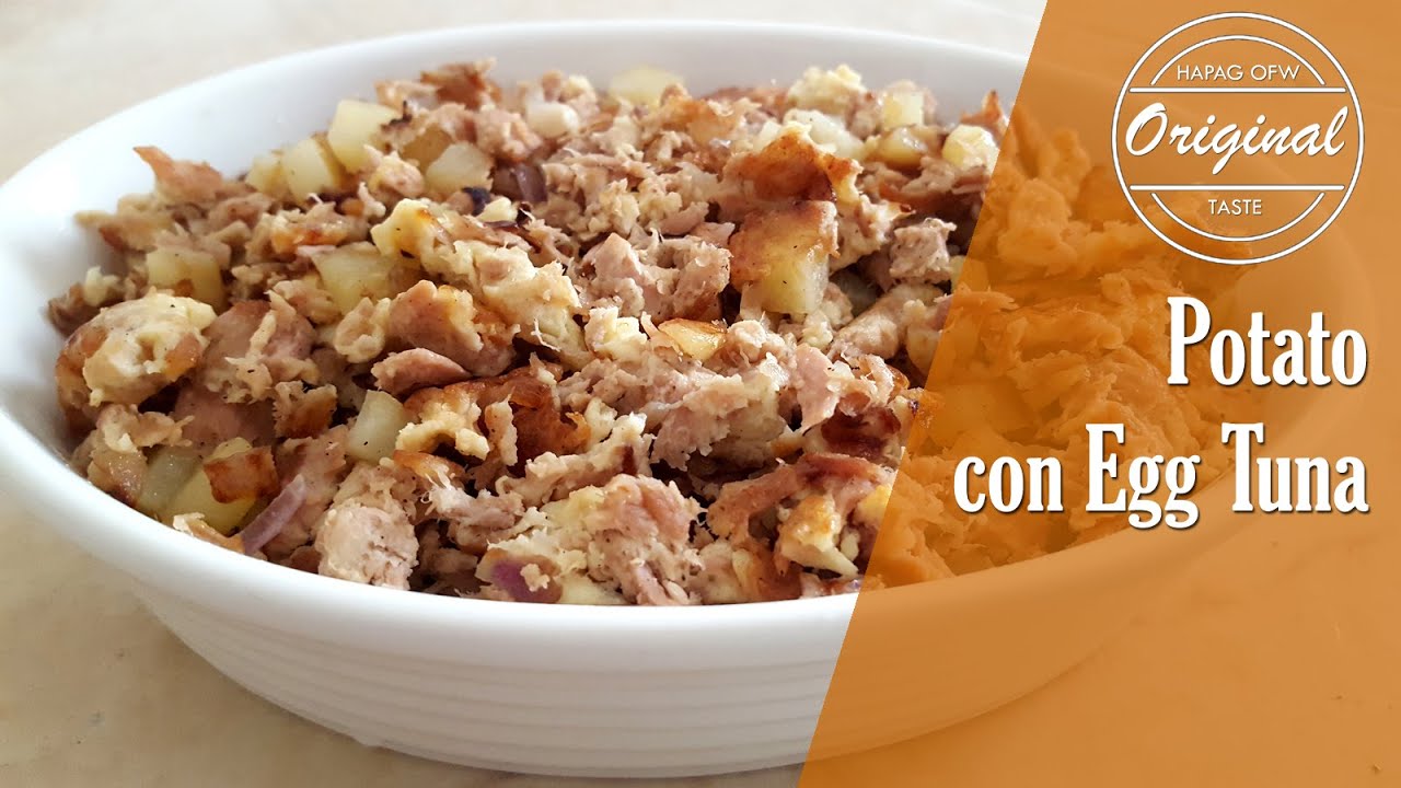 Potato Con Egg Tuna (Easy and fast good meal) Hapag OFW YouTube