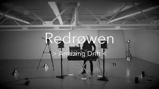 Redrøwen - Amazing Drift (Live Version)