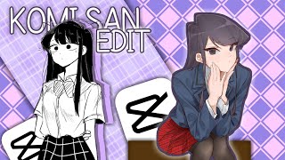 Komi Shouko Edit|| Leave Before you love me|| Gift For Kxshii👏🏻 Capcut👍🏻✨{read desc}