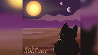 Enertron - Sunfury With Copyright Sounds