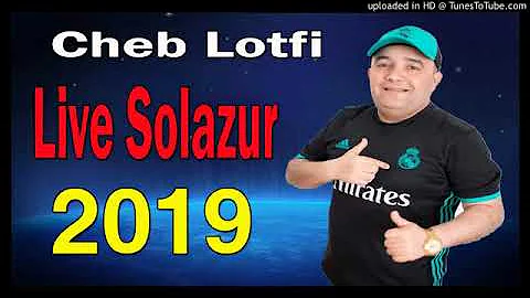 Cheb Lotfi 2019 Avec Manini Live Solazur 