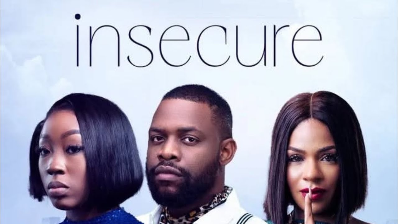 Nigerian nollywood movie review. You need to watch insecure the movie 