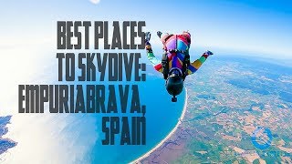 Best Places to Skydive: Empuriabrava, Spain 2018