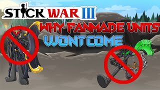 फैन द्वारा बनाए गए यूनिट्स कभी भी Stick War 3 में क्यों नहीं आएंगे। screenshot 4