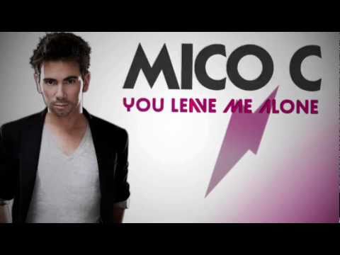 MICO C # YOU LEAVE ME ALONE [Version Française]  (Official Teaser)