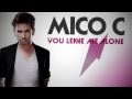 Mico c  you leave me alone version franaise  official teaser