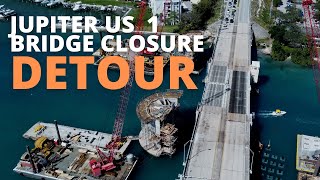 Jupiter US 1 Bridge Replacement Project - Detour
