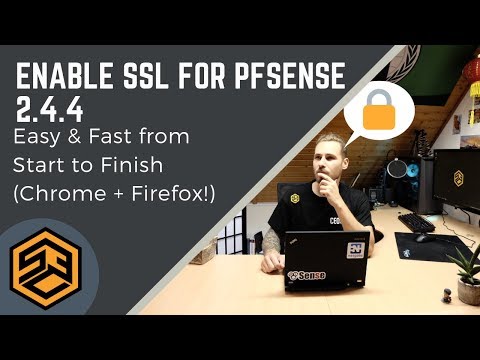Enable SSL for pfSense 2.4 - Quick & Easy!