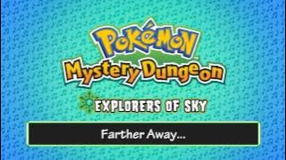 072 - Farther Away... - (Pokémon Mystery Dungeon - Explorers of Sky)
