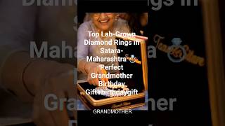 Top Lab-Grown Diamond Rings in Satara- Maharashtra 💍 Perfect Grandmother Birthday Gift#birthdaygift