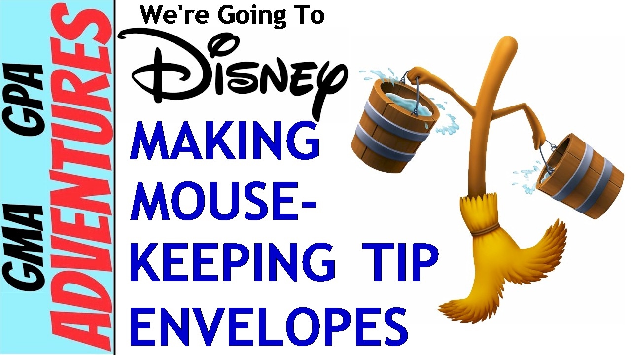 We're Going To Disney A Fun Way To Tip Disney Mousekeeping / Housekeeping At Walt Disney World