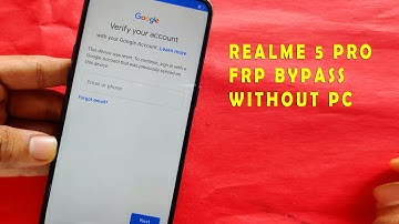 Realme 5 Pro Realme XT FRP Bypass Without PC