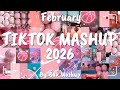 Tiktok Mashup February 2026 Not Clean