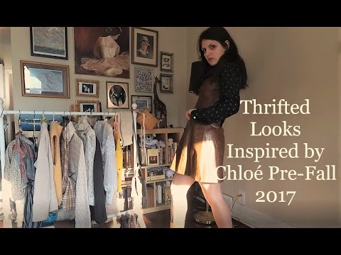 Thrifted Looks Inspierd by Chloé Fall 2017 for Spring 2020!