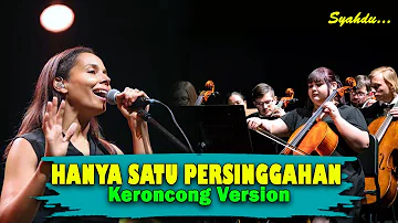 HANYA SATU PERSINGGAHAN - IKLIM || Keroncong Version Cover