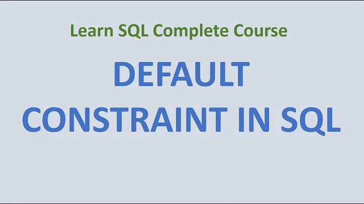 12. Add a DEFAULT Constraint in SQL