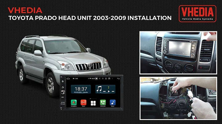 Toyota Prado Head Unit 2003-2009 Installation - X series