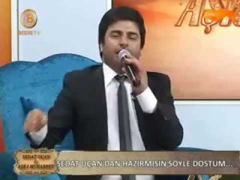 Sedat Uçan - Hazır mısın söyle dostum