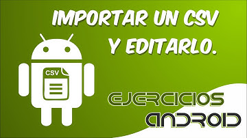 Como Importar un CSV y editarlo | App Inventor 2