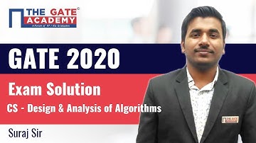 GATE 2020 Answer Key with Solutions for Computer Science Paper – Design and Analysis of Algorithms