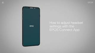 How to adjust headset settings with the EPOS Connect App screenshot 5