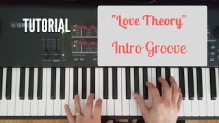 "Love Theory" Piano Groove Tutorial chords