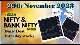 Daily Best Intraday stocks | 29th November  2023 | stocks to buy tomorrow | with detail analysis