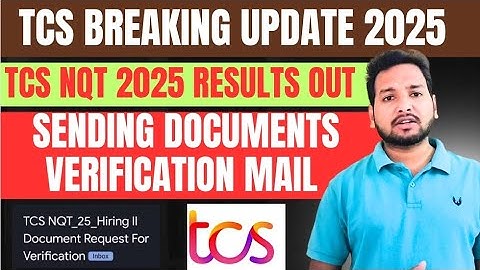 TCS NQT 2025 Selected Candidate Receiving Documents Verification Mail✅ | Majority Got Rejection Mail