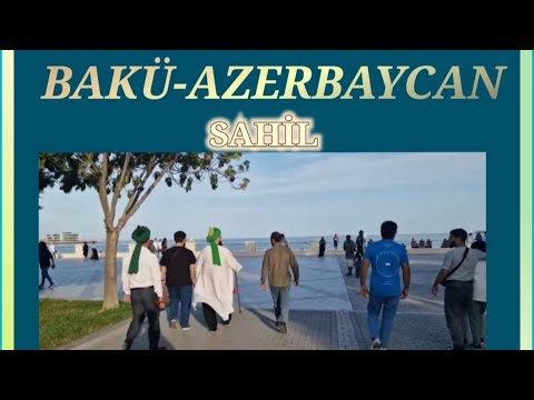 #sahil #baku #azerbaycan #azerbaijan