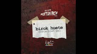 Birok Huete & Pop RWC - Costarican Gal (Rotten Rich Riddim) 2022