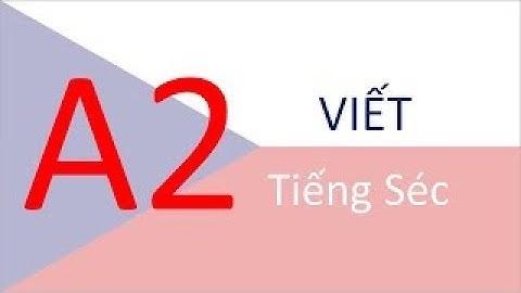 A2 tiếng Séc - Phần Viết - Bài 2
