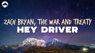 Zach Bryan - Hey Driver (feat. The War and Treaty) | Lyrics chords