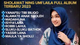 SHOLAWAT NING UMI LAILA TERBARU 2023, YANAFSUTI, ALAMATE ANAK SHOLEH