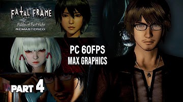 Fatal Frame 5 / Project Zero Maiden of Black Water REMASTERED - Gameplay Walkthrough Part 4 | PC