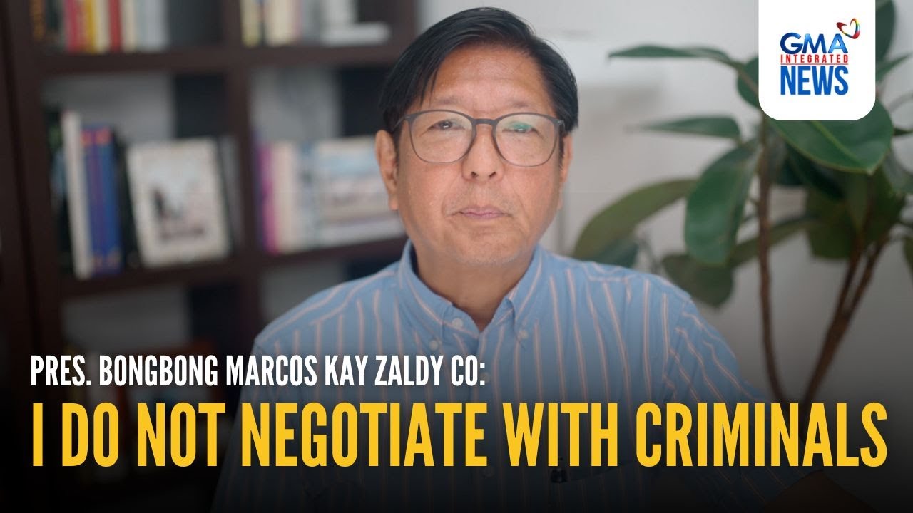 ‘I do not negotiate with criminals’—PBBM Kay Zaldy Co | GMA Integrated News