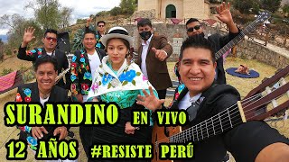 SURANDINO 12 años (en vivo) #Resiste Perú