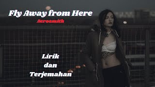 Fly Away from Here - Aerosmith - cover, lirik dan terjemahan