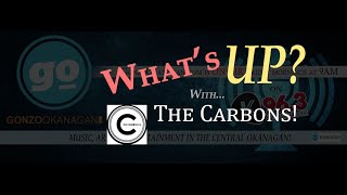 What's UP? The Local Music Scene. Ep1 - The Carbons