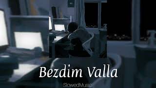 Fundyy - Bezdim Valla (slowed) Lyrics/Sözleri Resimi