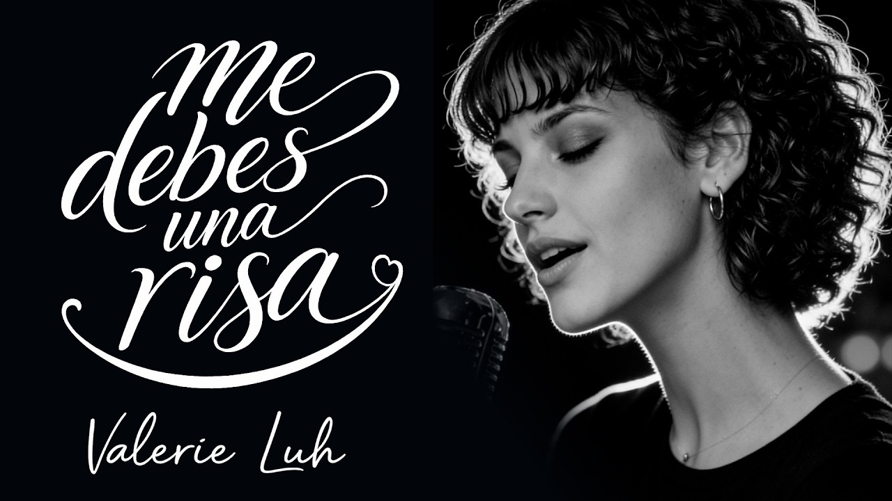 Guarda Valerie Luh - Me Debes Una Risa | Letra / Lyrics su YouTube Guarda Valerie Luh - Me Debes Una Risa | Letra / Lyrics su YouTube
