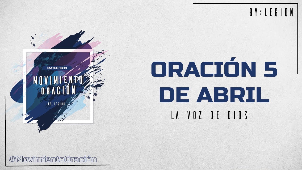 Oración 5 de abril - La voz de Dios - YouTube