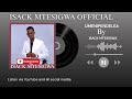 UMENIPENDELEA Isack Mtasigwa Official Audio