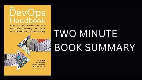 The DevOps Handbook by Gene Kim Book Summary