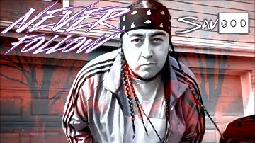 SavGod - "Never Follow" (Official Music Video)