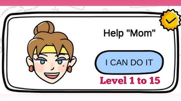 Brain Out Help Mom 1-15 Walkthrough Solution #brainout #brainoutsolution #savemom