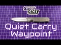 Quiet Carry Waypoint - Full Review